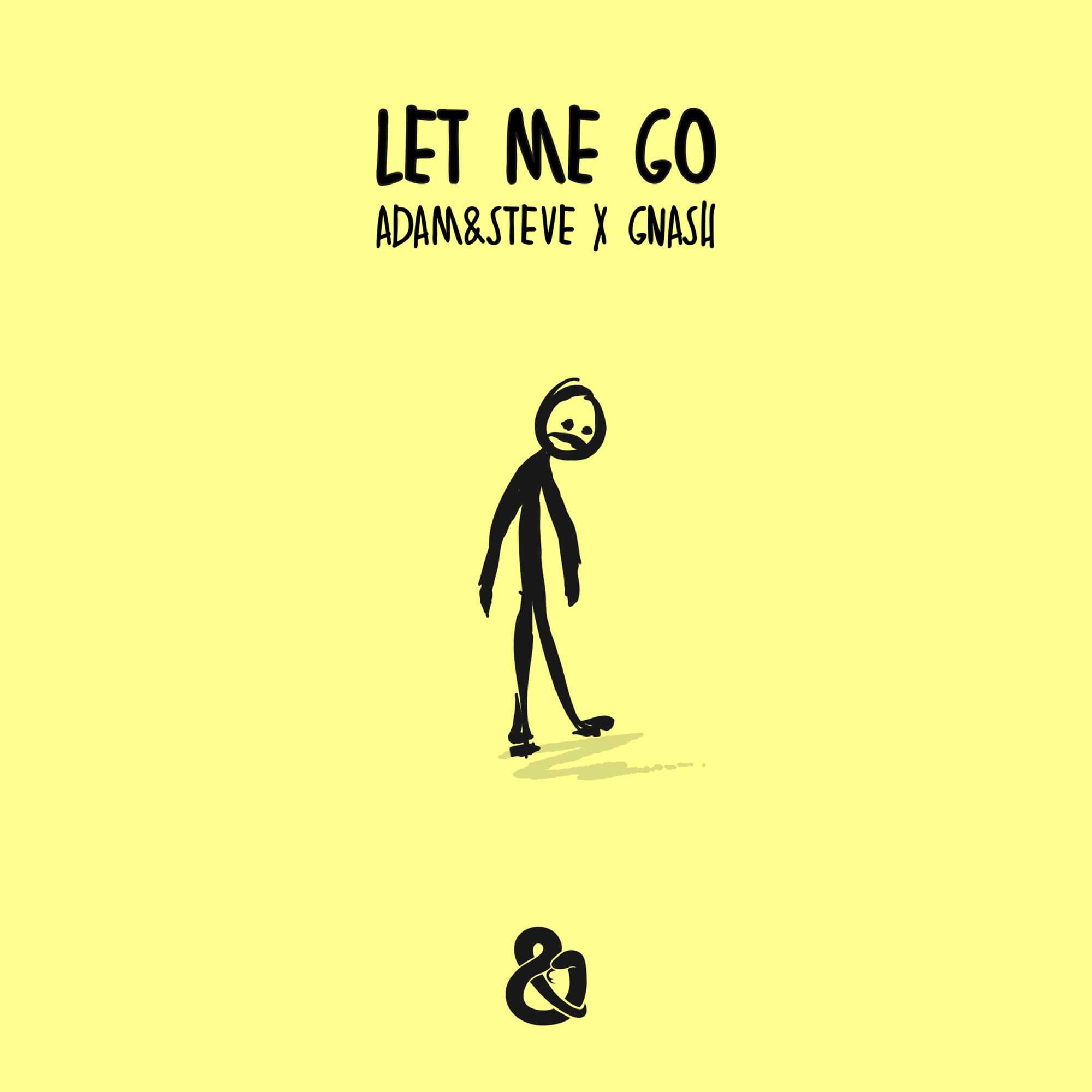adam&steve & gnash - Let Me Go